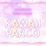 KAWAII PARCO 2025